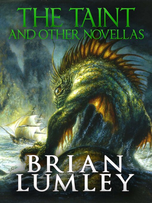 Title details for The Taint and Other Novellas by Brian Lumley - Available